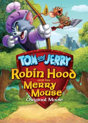 Tom and jerry: robin hood and his merry mouse